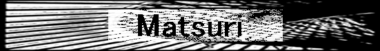 Matsuri