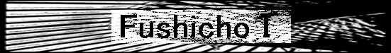 Fushicho I