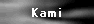 Kami